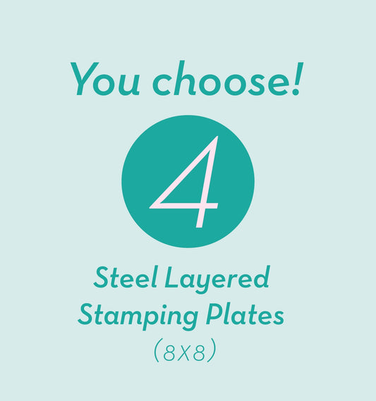 You Choose - 4 Medium Stamping Plates (8x8)