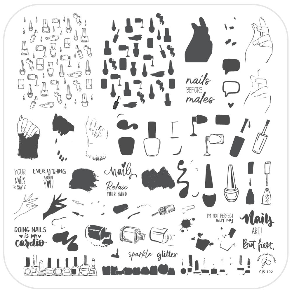 But First, Nails (CjS-192) Steel Stamping Plate 8 x 8 Clear Jelly Stamper