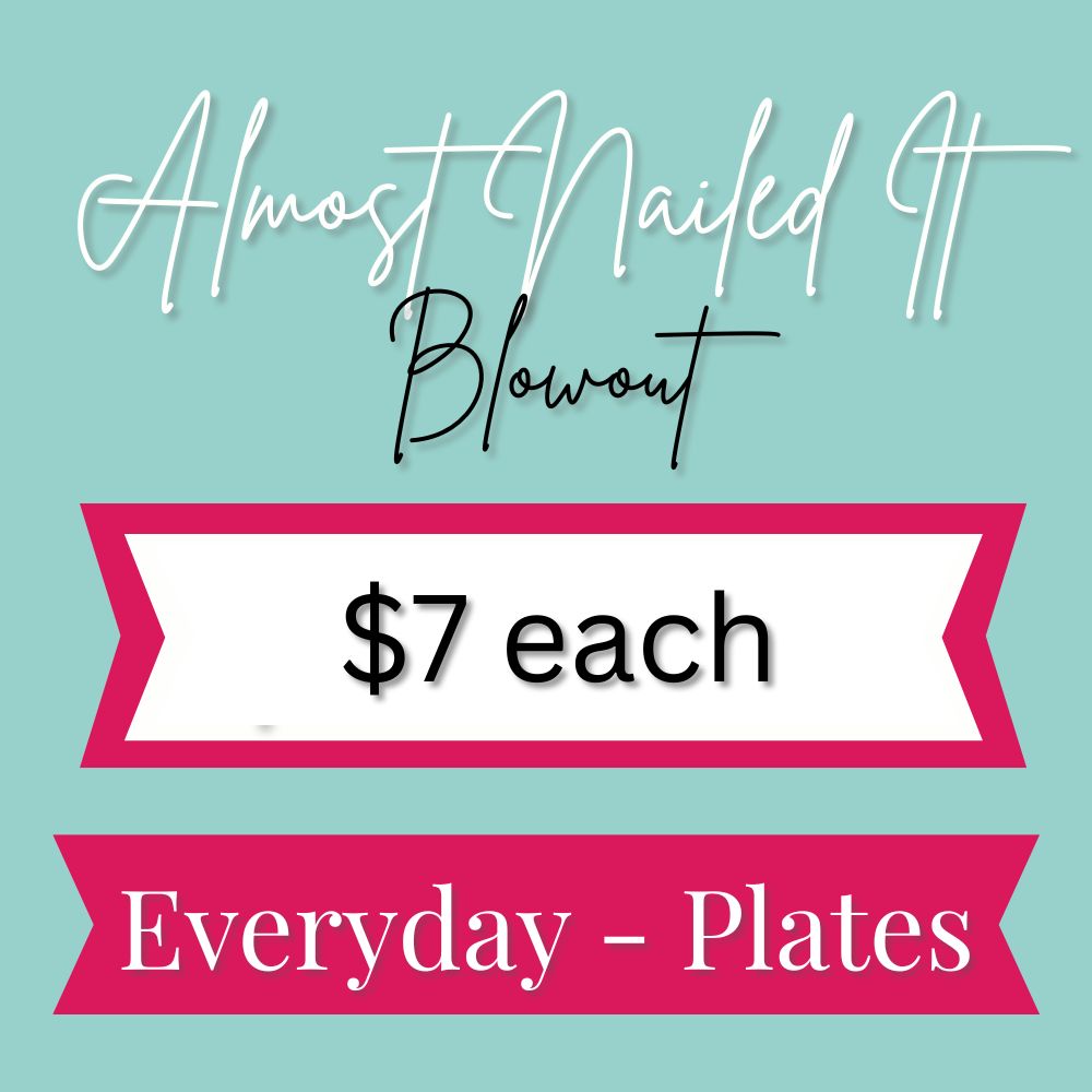 Almost Nailed It - Everyday Collection - Part 2