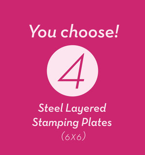 You Choose - 4 Small Stamping Plates (6x6)