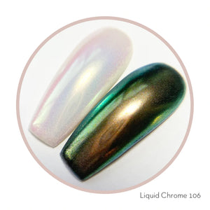 KoKo & Claire Liquid Chrome 106