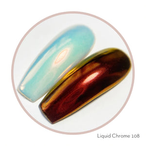 KoKo & Claire Liquid Chrome 108