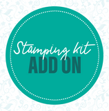Stamping Kit - ADD ON - B